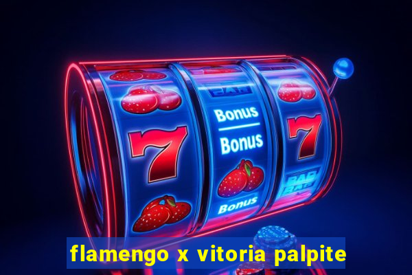 flamengo x vitoria palpite